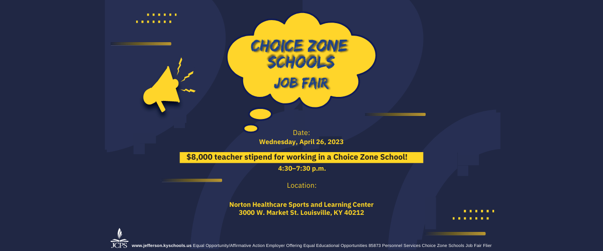 JCPS Choice Zone Job Fair Norton SLC